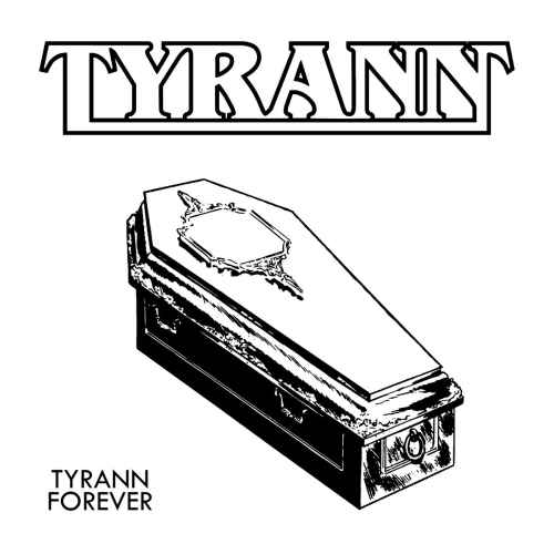 TYRANN - Tyrann Forever CD